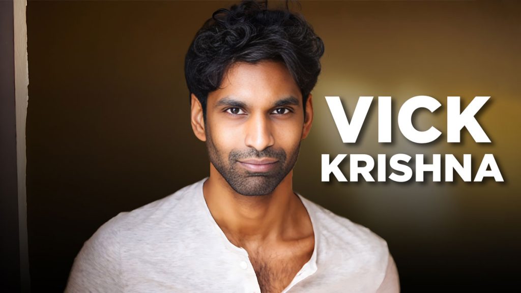 Vick Krishna: The Talented Indian Beyond Borders