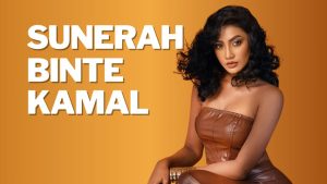Sunerah Binte Kamal: The Rising Star of Bangladeshi Cinema