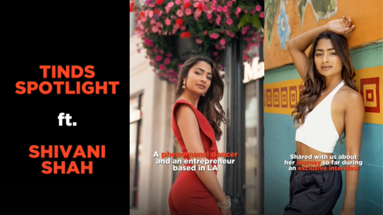 Meet our 78th Tinds Spotlight feature, Shivani Shah