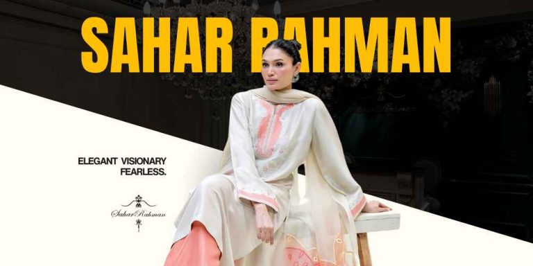 Sahar Rahman: The Designer Putting Dhaka on the Fashion Map