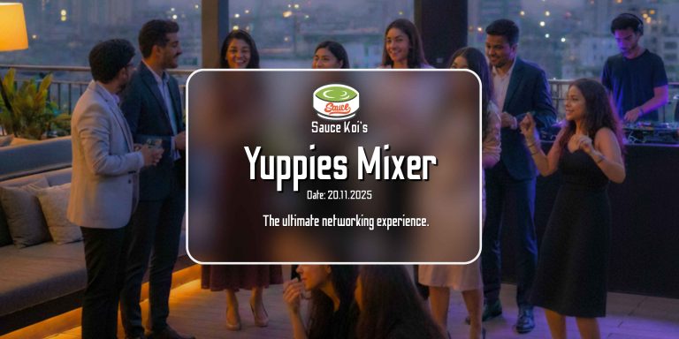 “Yuppies Mixer by Sauce Koi: Networking Event for Young Urban Professionals in Dhaka - Presented by Sauce”