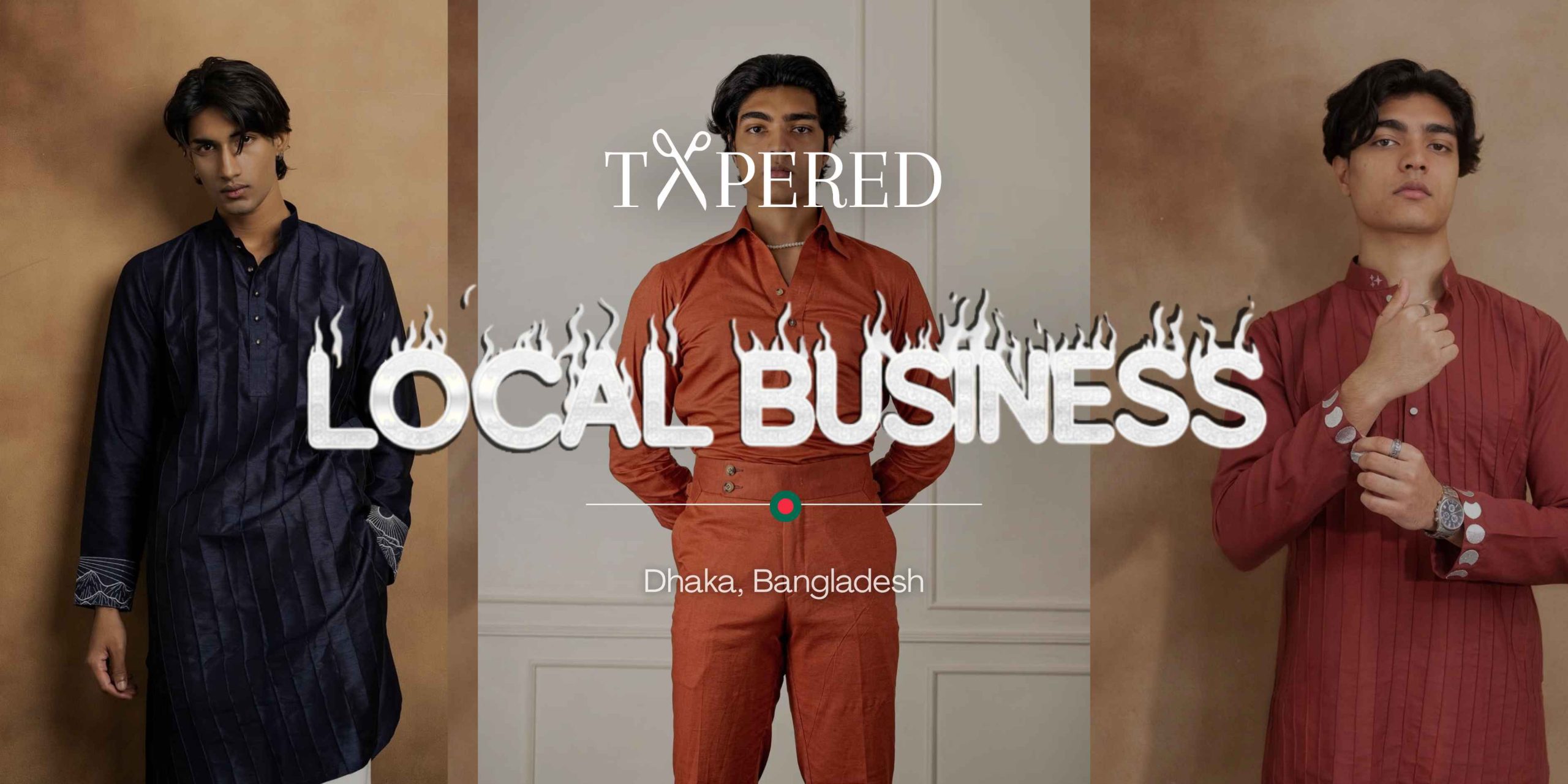 Three models wearing Tapered’s signature menswear pieces in navy, rust, and maroon, showcasing the brand’s refined, artisanal aesthetic for the Local Business feature in Dhaka, Bangladesh.