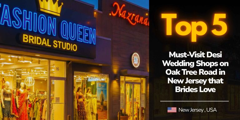 Desi Wedding Shops Oak Tree Road showcasing bridal lehengas and groom sherwanis in Iselin, NJ.