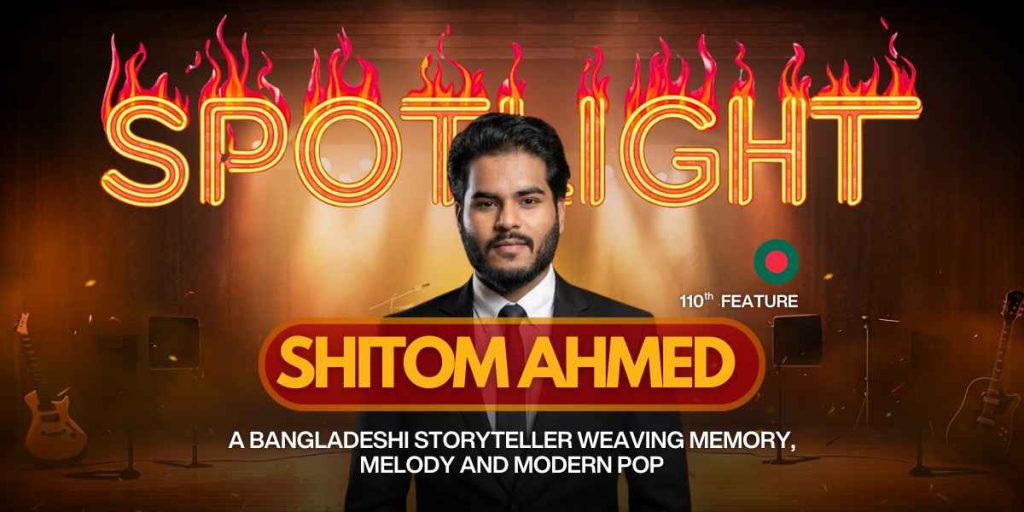 Spotlight banner featuring musician Shitom Ahmed in studio lighting, representing the new wave of Bangla pop.
