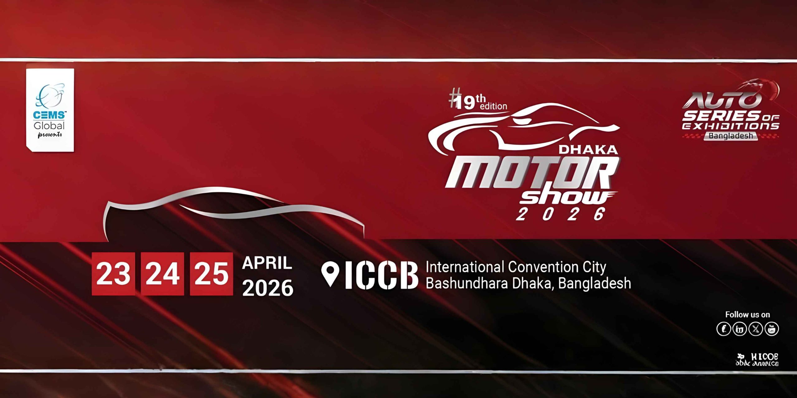 Official event banner for the 19th Dhaka Motor Show 2026 at ICCB featuring CEMS-Global branding and dates April 23-25.