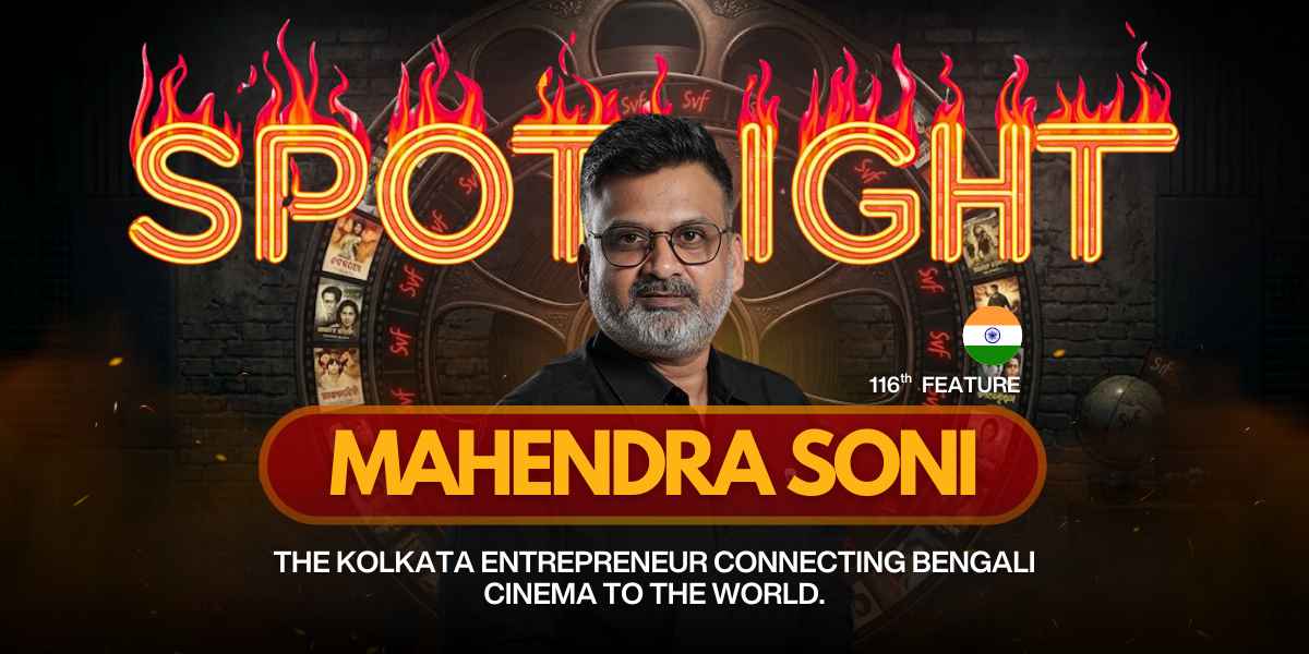 Mahendra Soni, co-founder of SVF Entertainment and Hoichoi, known for building the modern ecosystem of Bengali films, music, and digital streaming.