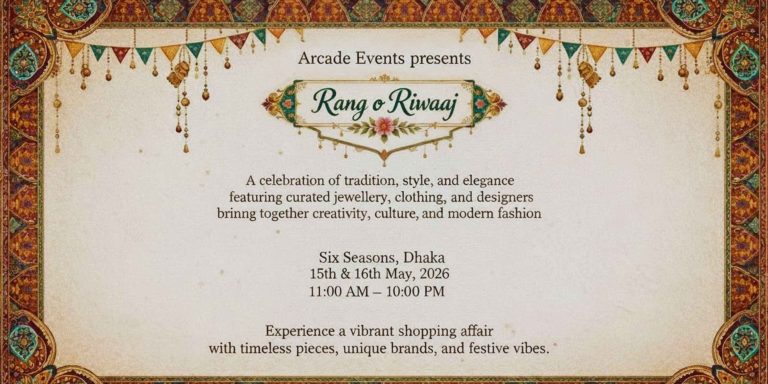 Official invitation for the Rang o Riwaaj Eid Exhibition featuring event dates, 11 AM to 10 PM timing, and venue details at Six Seasons Dhaka.